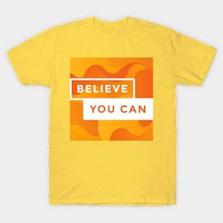 believe you can abstract T-Shirt